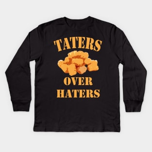 taters over haters Kids Long Sleeve T-Shirt